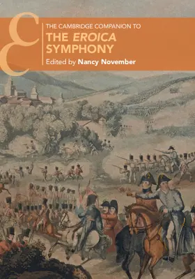 Le Cambridge Companion de la Symphonie héroïque - The Cambridge Companion to the Eroica Symphony
