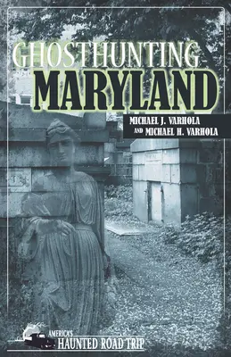 Chasse aux fantômes Maryland - Ghosthunting Maryland