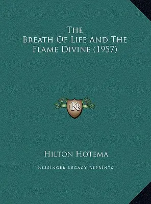 Le Souffle de Vie et la Flamme Divine (1957) - The Breath Of Life And The Flame Divine (1957)