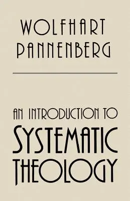 Introduction à la théologie systématique - An Introduction to Systematic Theology