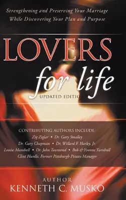 Des amants pour la vie (édition mise à jour) : Renforcer et préserver votre mariage tout en découvrant votre plan et votre but - Lovers for Life (Updated Edition): Strengthening and Preserving Your Marriage While Discovering Your Plan and Purpose