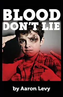 Le sang ne ment pas - Blood Don't Lie