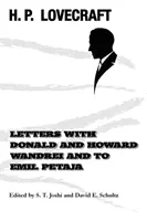 Lettres à Donald et Howard Wandrei et à Emil Petaja - Letters with Donald and Howard Wandrei and to Emil Petaja