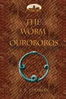The Worm Ouroboros : Illustré, avec notes et glossaire annoté - The Worm Ouroboros: Illustrated, with notes and annotated glossary