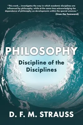 La philosophie : La discipline des disciplines - Philosophy: Discipline of the Disciplines