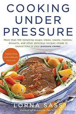 Cuisiner sous pression - Cooking Under Pressure