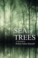 La mer des arbres - Sea of Trees