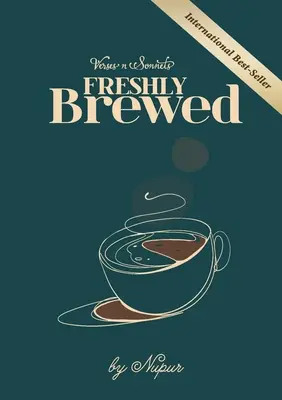 VERSES n SONNETS : Fraîchement brassé - VERSES n SONNETS: Freshly Brewed