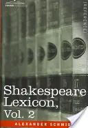 Lexique de Shakespeare, Vol. 2 - Shakespeare Lexicon, Vol. 2