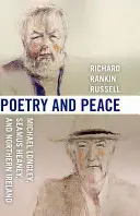 Poésie et paix : Michael Longley, Seamus Heaney et l'Irlande du Nord - Poetry & Peace: Michael Longley, Seamus Heaney, and Northern Ireland