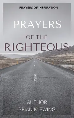 Prières des justes - Prayers of the righteous