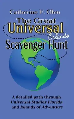 La grande chasse au trésor des Studios Universal d'Orlando : Un parcours détaillé à travers Universal Studios Florida et Universal's Islands of Adventure - The Great Universal Studios Orlando Scavenger Hunt: A detailed path through Universal Studios Florida and Universal's Islands of Adventure