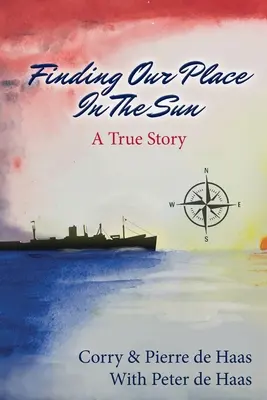 Trouver sa place au soleil : une histoire vraie - Finding our place in the sun: a true story