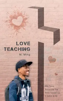 L'enseignement de l'amour - Love Teaching