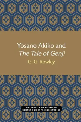 Yosano Akiko et le conte de Genji - Yosano Akiko and The Tale of Genji
