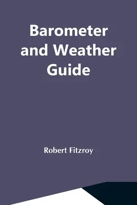 Baromètre et guide météo - Barometer And Weather Guide