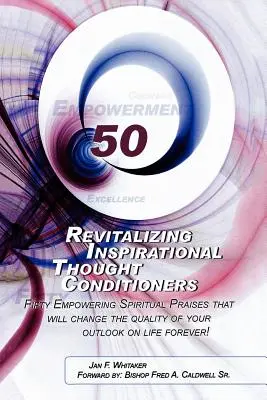 Conditionneurs de pensée inspirants et revitalisants - Revitalizing Inspirational Thought Conditioners