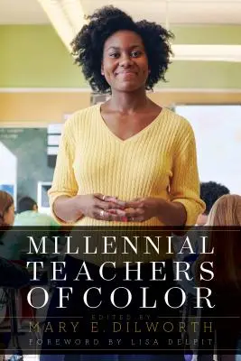 Enseignants millénaires de couleur - Millennial Teachers of Color