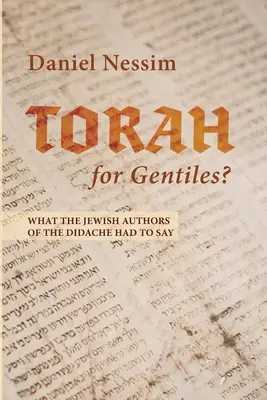 La Torah pour les Gentils ? - Torah for Gentiles?