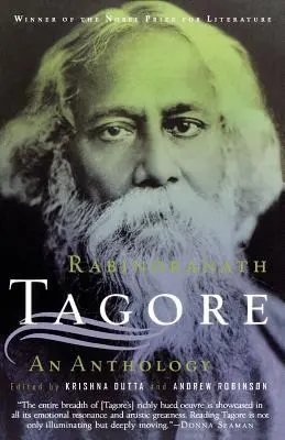 Rabindranath Tagore : Une anthologie : Une anthologie - Rabindranath Tagore: An Anthology: An Anthology