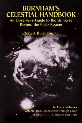 Burnham's Celestial Handbook, Volume Two : An Observer's Guide to the Universe Beyond the Solar System (Manuel céleste de Burnham, volume 2 : Guide de l'observateur pour l'univers au-delà du système solaire) - Burnham's Celestial Handbook, Volume Two: An Observer's Guide to the Universe Beyond the Solar System