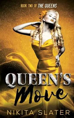 Le mouvement de la reine - Queen's Move