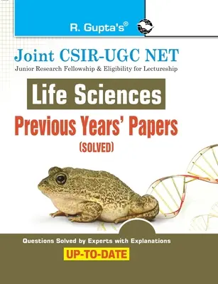 Cahiers des années précédentes du CSIRUGC NET : Life Sciences Previous Years' Papers (Solved) - Joint CSIRUGC NET: Life Sciences Previous Years' Papers (Solved)