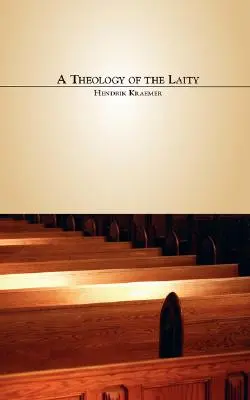 Une théologie du laïcat - A Theology of the Laity