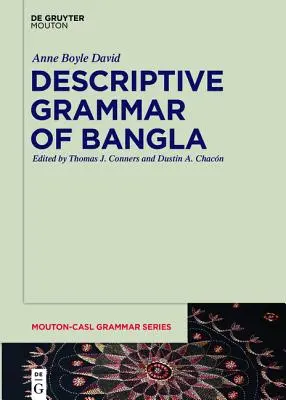 Grammaire descriptive du bangla - Descriptive Grammar of Bangla