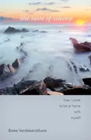 Le goût du silence - Taste of Silence