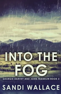 Dans le brouillard - Into The Fog