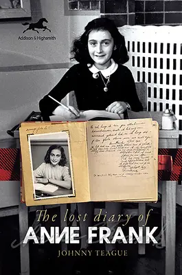 Le journal perdu d'Anne Frank - The Lost Diary of Anne Frank