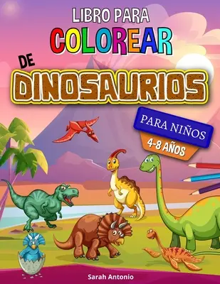 Livre pour colorier les dinosaures : Le livre pour colorier les dinosaures, un livre divertissant pour colorier les enfants et les jeunes filles, pour les aider à se détendre et à s'épanouir. - Libro para colorear de dinosaurios: Libro para colorear de dinosaurios, divertido libro para colorear para nios y nias para relajarse y aliviar el e