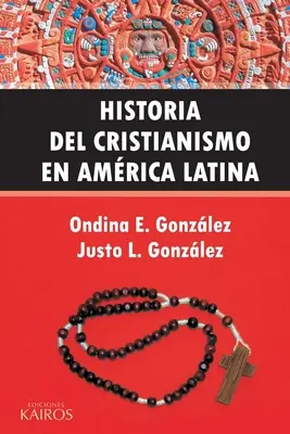 Histoire du christianisme en Amérique latine - Historia del Cristianismo en Amrica Latina