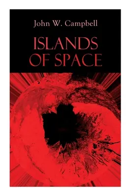 Les îles de l'espace : Série Arcot, Morey et Wade - Islands of Space: Arcot, Morey and Wade Series