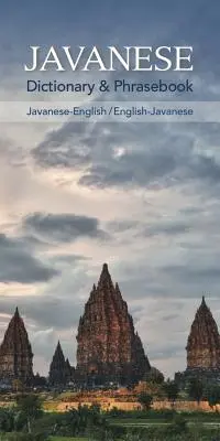 Dictionnaire et recueil de phrases javanais-anglais/anglais-javanais - Javanese-English/English-Javanese Dictionary & Phrasebook