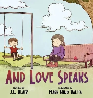 Et l'amour parle : Aider les enfants à comprendre la SLA - And Love Speaks: Helping Children Understand ALS