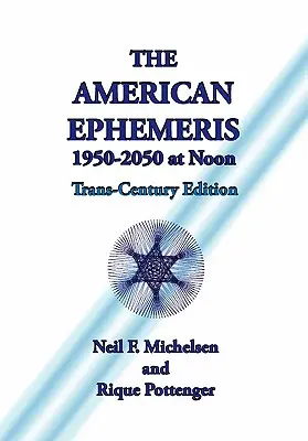 Les éphémérides américaines 1950-2050 à midi - The American Ephemeris 1950-2050 at Noon