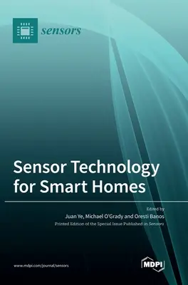 Technologie des capteurs pour les maisons intelligentes - Sensor Technology for Smart Homes