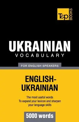 Vocabulaire ukrainien pour les anglophones - 5000 mots - Ukrainian vocabulary for English speakers - 5000 words