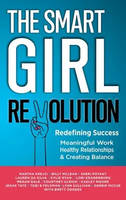 La révolution des filles intelligentes - Redéfinir le succès - The Smart Girl Revolution - Redefining Success