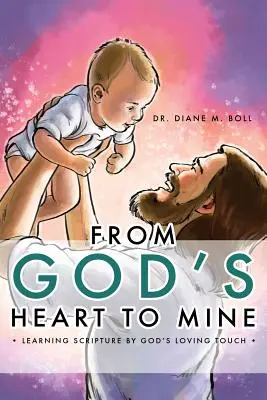 Du cœur de Dieu au mien - From God's Heart to Mine