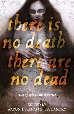 Il n'y a pas de mort, il n'y a pas de morts - There Is No Death, There Are No Dead