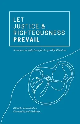 Que la justice et l'équité prévalent - Let Justice and Righteousness Prevail