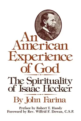 Une expérience américaine de Dieu - An American Experience of God