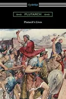 Les Vies de Plutarque (volumes I et II) - Plutarch's Lives (Volumes I and II)