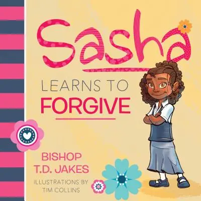 Sasha apprend à pardonner - Sasha Learns to Forgive