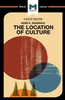 Analyse de l'ouvrage de Homi K. Bhabha « The Location of Culture - An Analysis of Homi K. Bhabha's the Location of Culture