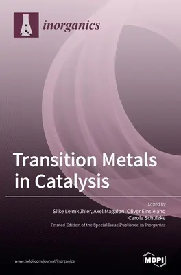 Métaux de transition en catalyse : La relation fonctionnelle des grappes Fe-S et des systèmes enzymatiques contenant des cofacteurs de molybdène ou de tungstène - Transition Metals in Catalysis: The Functional Relationship of Fe-S Clusters and Molybdenum or Tungsten Cofactor-Containing Enzyme Systems