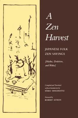 Une récolte zen - A Zen Harvest